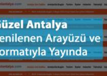 Güzel Antalya Yenilenen Arayüzü ve Formatıyla Yayında Güzel Antalya Yenilenen Arayüzü ve Formatıyla Yayında