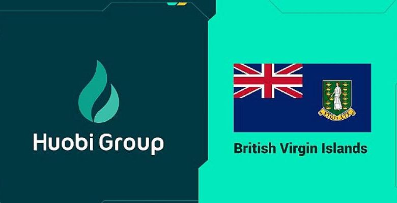 Huobi Group, İngiliz Virgin Adaları’nda kurumsal düzeyde sanal varlık ticaret platformunu işletmek için lisans aldı