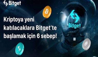 Kriptoya yeni katılacaklara Bitget’te başlamak için 6 sebep!
