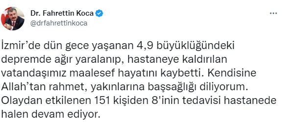 Bakan Koca: “İzmir’deki depremde yaralanan vatandaşımız hayatını kaybetti”
