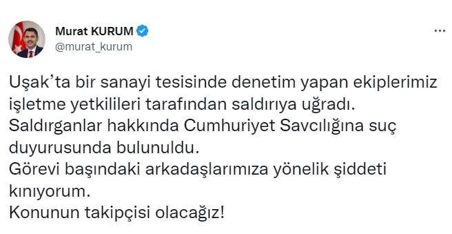 Bakan Kurum: “Görevi başındaki arkadaşlarımıza yönelik şiddeti kınıyorum”