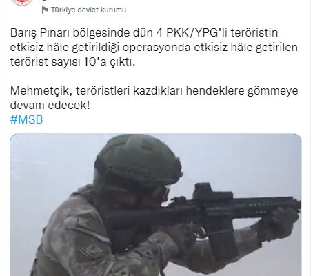 Barış Pınarı bölgesinde etkisiz hale getirilen terörist sayısı 10’a çıktı