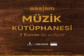 İzmir’de AASSM Müzik Kütüphanesi yarın açılıyor