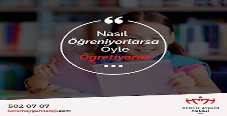 Kerem Aygün Koleji Kaliteli ve Farklı Eğitimi ile Gündemde!