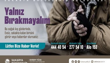 Sakarya Belediyesi, ‘Sokakta Kimse Kalmasın’ projesini başlattı