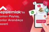 Hepsiemlak’tan Yeni Özellik: “Paylaş Kazan”
