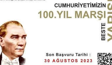 Çok Yaşa Cumhuriyet 100. Yıl Marşı Beste Yarışması Başvuruları Başladı