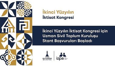 İkinci Yüzyılın İktisat Kongresi için uzman sivil toplum kuruluşu stant başvuruları başladı