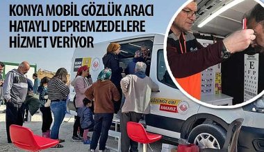 Konya Mobil Gözlük Aracı Hataylı Depremzedelere Hizmet Veriyor