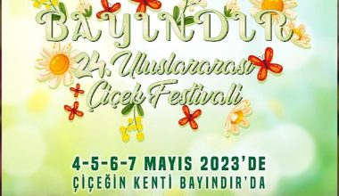 Uluslararası Bayındır Çiçek Festivali 4-7 Mayıs 2023 Tarihleri Arasında Yapılacak