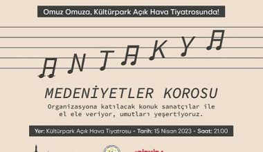 Antakya Medeniyetler Korosu “Bir Kira Bir Yuva” kampanyası için sahnede