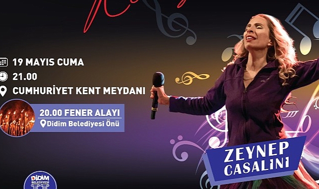 Didim Belediyesi, 19 Mayıs Atatürk'ü Anma, Gençlik ve Spor Bayramı'nı Fener Alayı ve Zeynep Casalini konseri ile kutlayacak