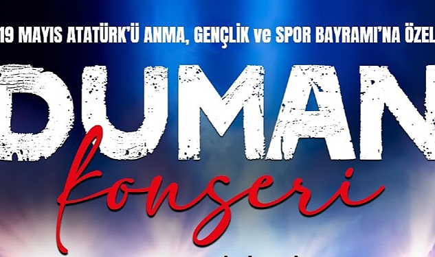 Duman, 19 Mayıs'ta Gaziemir'de sahne alacak