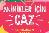Çocuk Şarkıları Caz Melodileriyle Zorlu PSM Vestel Amfi'de Yükselecek!
