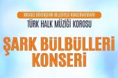 Kocaeli Büyükşehir THM Korosu'ndan “Şark Bülbülleri” Konseri