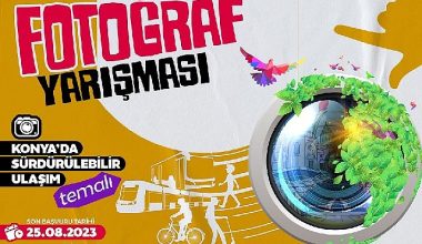 Konya Büyükşehirden “Konya'da Sürdürülebilir Ulaşım" Temalı Fotoğraf Yarışması