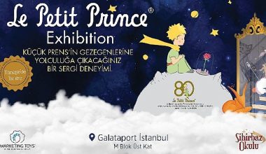 Küçük Prens 80. yaşına özel sergisi ile Türkiye'de ilk kez Galataport İstanbul'da
