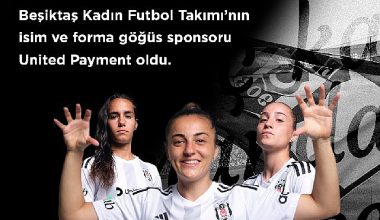 Beşiktaş JK ile United Payment, “Beşiktaş Kadın Futbol Takımı" iş birliğini, isim ve forma göğüs sponsorluğu ile taçlandırdı.