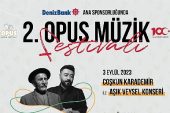 Geri sayım başlasın; OPUS Müzik Festivali