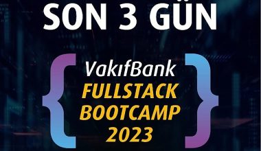 'VakıfBank Fullstack Bootcamp 2023' için geri sayım başladı