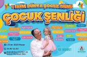 1 Ekim Dünya Çocuk Günü'nde çocuklar doyasıya eğlenecek
