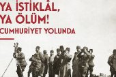 Cumhuriyet Yolunda Milli Mücadele Sergisi Cumhuriyet'in Kalbinde Açılıyor