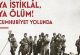 Cumhuriyet Yolunda Milli Mücadele Sergisi Cumhuriyet'in Kalbinde Açılıyor