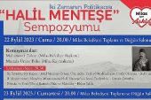 İki zamanın politikacısı “Halil Menteşe" adına sempozyum düzenlenecek