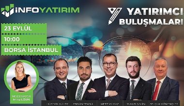 İnfo Yatırım, Yatırımcılarla Piyasa Uzmanlarını Borsa İstanbul'da Bir Araya Getiriyor