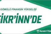 Kuveyt Türk'ten 'Gömülü Finansmanın Yükselişi' Raporu