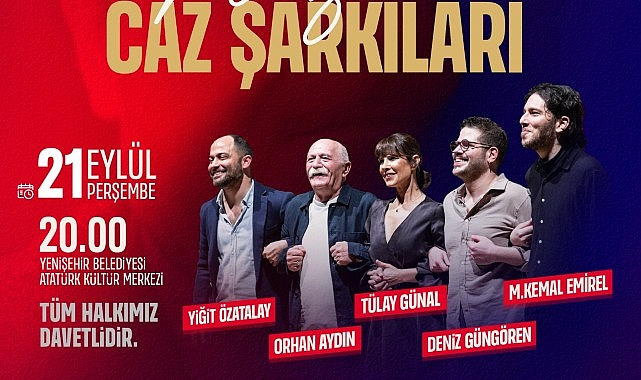 “Nâzım'a Caz Şarkıları" Yenişehir'de