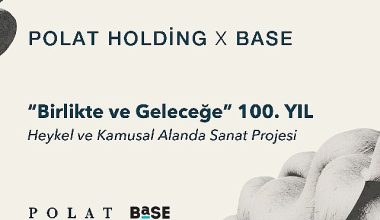 Polat Holding ve BASE İş Birliğiyle Yapılacak “Birlikte ve Geleceğe" 100. Yıl Sergisi için Jüri Değerlendirme Süreci Devam Ediyor