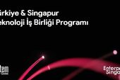 Teknoloji odaklı şirketler, “Türkiye – Singapur Teknoloji İş Birliği Programı" ile globalleşme fırsatı yakalayacak