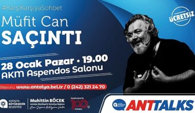 Anttalks'un konuğu Müfit Can Saçıntı