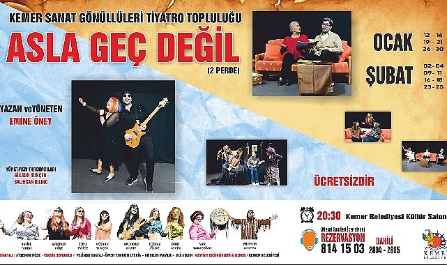 “Asla Geç Değil" tiyatro oyunu seyirci karşısına çıkmaya hazırlanıyor