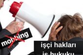 İş Yerinde Mobbing Tazminat Davasına Neden Olur Mu?