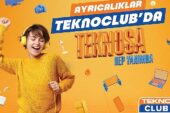 TeknoClub'ta teknoloji tutkunları için yepyeni ayrıcalıklar başladı