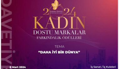 Kadın Dostu Markalar Farkındalık Ödülleri 2024