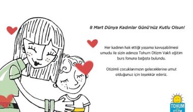 8 Mart Dünya Kadınlar Günü'nde otizmli çocukların eğitimine destek olun