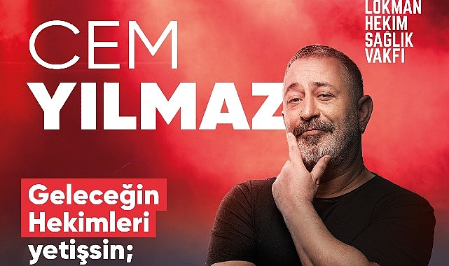 Cem Yılmaz “Geleceğin Hekimleri" yetişsin, “sağlıkta şiddet" bitsin diye sahneye çıkıyor