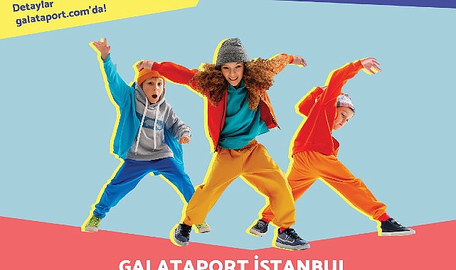 Galataport İstanbul'da 23 Nisan Etkinliği: Dance Battle