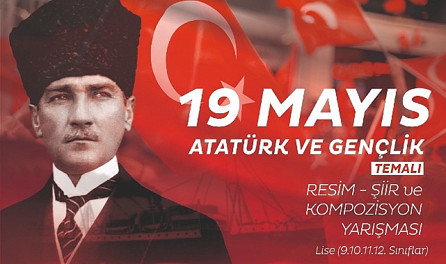 19 Mayıs Atatürk'ü Anma, Gençlik ve Spor Bayramı' temalı ödüllü resim, şiir ve kompozisyon yarışması düzenleyecek