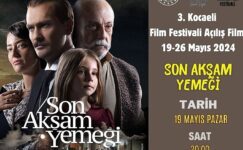 3. Kocaeli Film Festivali kapsamında, Kervansaray’da; “Son Akşam Yemeği” adlı film gösterimi düzenlenecek