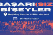 Başarısız Bi’şeyler Etkinliği 26 Mayıs’ta!