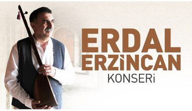 Çiğli’de Erdal Erzincan Rüzgarı Esecek