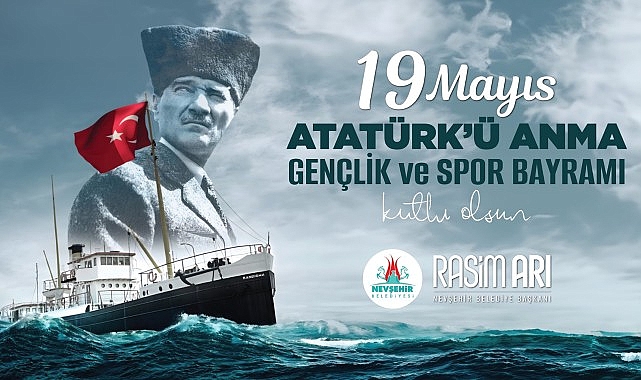 Nevşehir Belediye Başkanı Rasim Arı’nın 19 Mayıs Mesajı