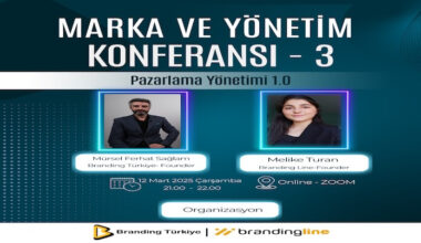 Marka ve Yönetim Konferansı – 3 İçin Geri Sayım!