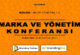 Marka ve Yönetim Konferansı – 5 İçin Geri Sayım!