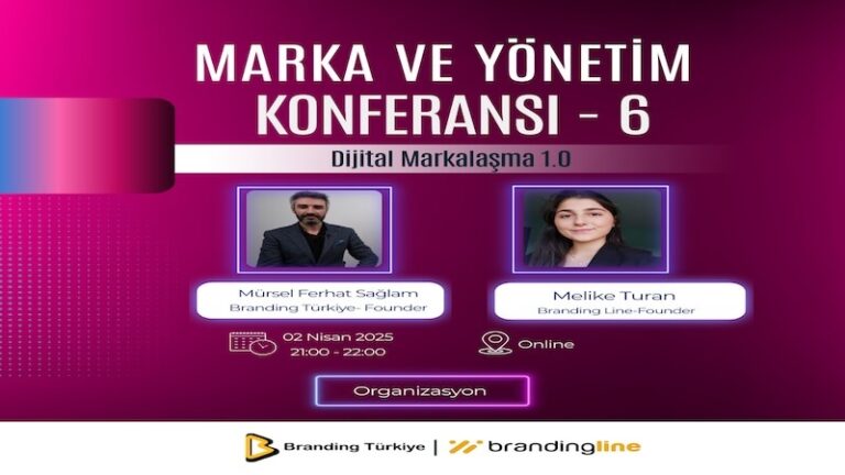 Marka ve Yönetim Konferansı – 6 İçin Geri Sayım!