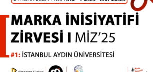 Marka İnisiyatifi Zirvesi 24 Nisan’da İstanbul Aydın Üniversitesi’nde!